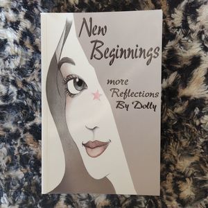 Reflections By Dolly New Beginnings